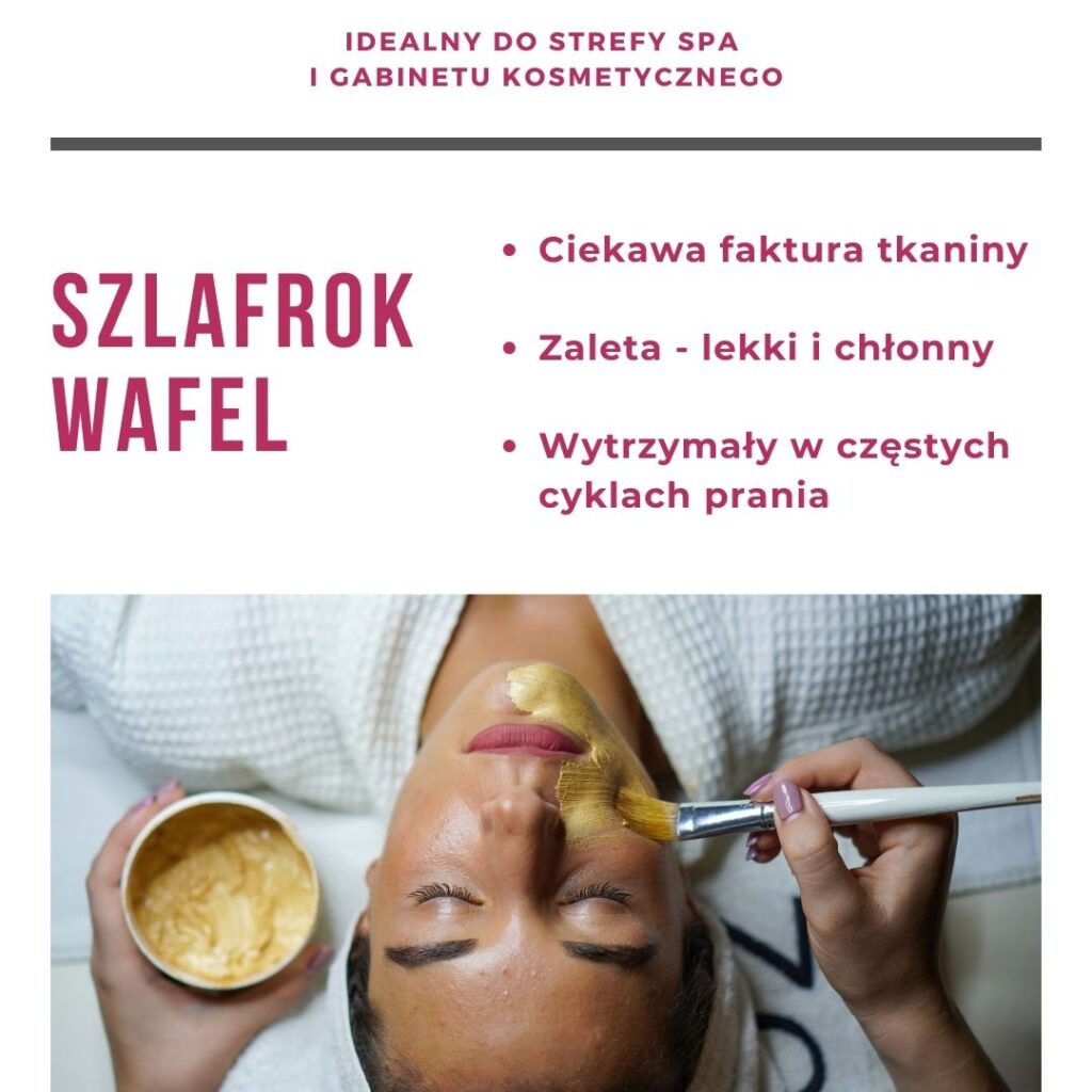 Jaki szlafrok wybrać do SPA? Może Wafel? Ale dlaczego?